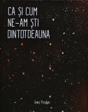 Ca si cum ne-am sti dintotdeauna - 2015 - Ines Prodan (@L140)