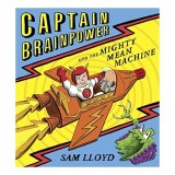 Captain Brainpower And The Mighty Mean Machine
