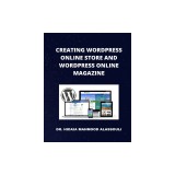 Creating Wordpress Online Store and Wordpress Online Magazine