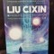 Liu Cixin - Problema celor trei corpuri