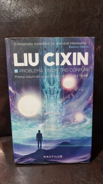 Liu Cixin - Problema celor trei corpuri