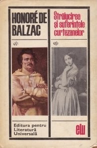 H. de Balzac - Strălucirea şi suferinţele curtezanelor foto