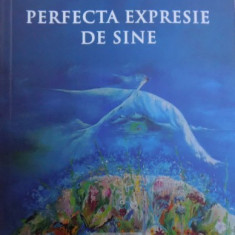 PERFECTA EXPRESIE DE SINE de GABRIELA STEFANIA COCORA, MARIANA STELUTA COCORA, 2018