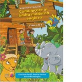 Comunicare in limba moderna engleza. Manual pentru clasa a II-a