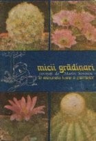 Micii gradinari - Invitati de Marin Sorescu in minunata lume a plantelor foto