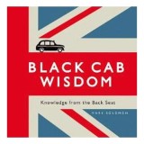 Black Cab Wisdom Knowledge From The Back Seat