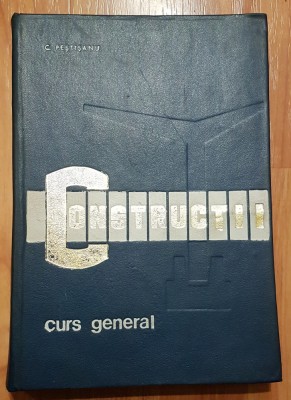 Constructii de C. Pestisanu. Curs general foto