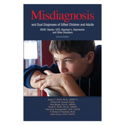 Misdiagnosis and Dual Diagnoses of Gifted Children and Adults: ADHD, Bipolar, OCD, Asperger&amp;#039;s, Depression, and Other Disorders (2nd Edition) foto