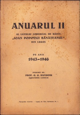 HST C1947 Anuarul Liceului comercial Ioan Popovici Bănățeanul 1943-46 Lugoj foto