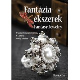 Fant&aacute;zia&eacute;kszerek - Kov&aacute;cs &Eacute;va, 2016