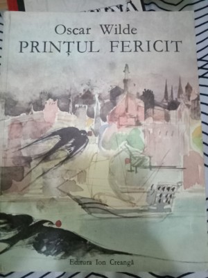 Oscar Wilde - Prințul fericit foto