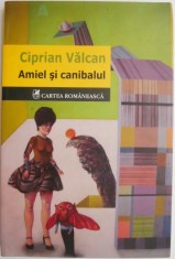 Amiel si canibalul ? Ciprian Valcan foto
