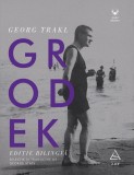 Cumpara ieftin Grodek - Georg Trakl, ART