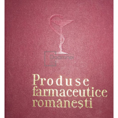 Carli Marcu - Produse farmaceutice românești (ed. II) (editia 1970)