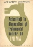 Actualitati in diagnosticul si tratamentul bolilor de (1974)