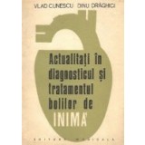 Actualitati in diagnosticul si tratamentul bolilor de (1974)