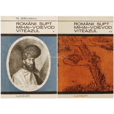 Romanii Supt Mihai-Voievod Viteazul - Nicolae Balcescu
