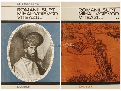 Romanii Supt Mihai-Voievod Viteazul - Nicolae Balcescu foto