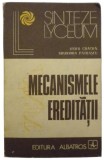 Mecanismele ereditatii