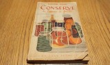 CONSERVE DE LEGUME SI FRUCTE - Ecaterina Teisanu - Editura Tehnica, 1960, 188 p.+2 planse color