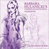 Cumpara ieftin Barbara Hulanicki's Fashion Illustration Workbook