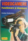 Videocamere. Functionare si depanare &ndash; Cristian Teodorescu