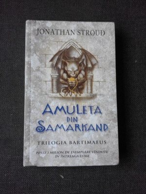 AMULETA DIN SAMARKAND - JONATHAN STROUD foto