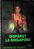 Dispărut la Singapore, Gerard de Villiers