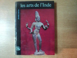 LES ARTS DE L &#039; INDE ET DES PAYS INDIANISES , 1968