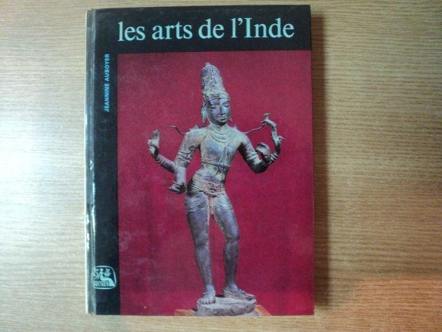 LES ARTS DE L &#039; INDE ET DES PAYS INDIANISES , 1968