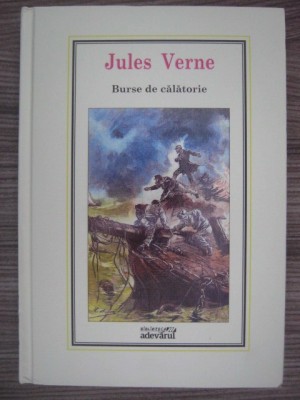 Jules Verne - Burse de calatorie (2010, editie cartonata) foto