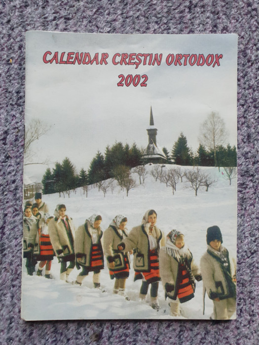 Calendar crestin ortodox 2002, tiparit de Casian Craciun, 64 pag, stare f buna