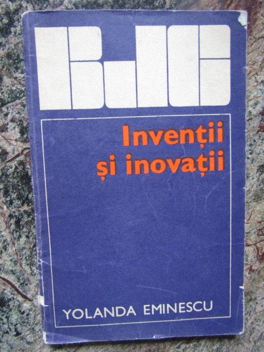 Inventii Si Inovatii - Yolanda Eminescu