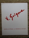 EXPOZITIE DE PICTURA , VASILE GRIGORE , 1989