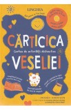 Carticica veseliei - Imogen Harrison - Editura Linghea