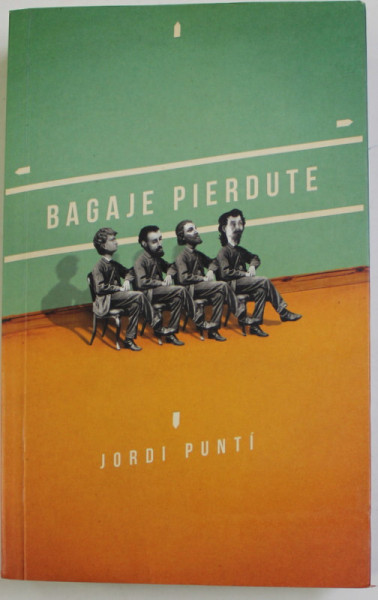 BAGAJE PIERDUTE de JORDI PUNTI , 2012