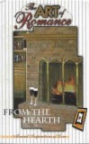 Caseta The Art Of Romance &lrm;&ndash; From The Hearth, originala, Casete audio, Pop