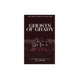 Ghosts of Grady