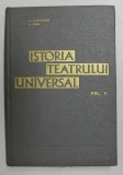 ISTORIA TEATRULUI UNIVERSAL- O. GHEORGHIIUI SI S. CUCU VOL.II, BUC.1966