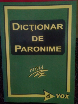 Niculae Felecan - Dictionar de paronime (editia 2007) foto