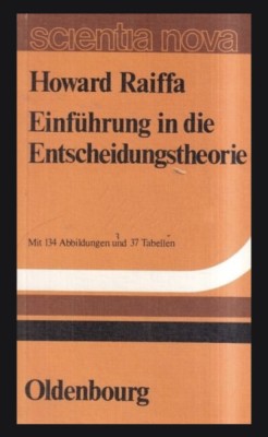 Einfuhrung in die Entscheidungstheorie / Howard Raiffa foto