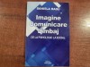 Imagine,comunicare,limbaj.De la psihologic la social de Daniela Radu