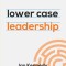 lower case leadership