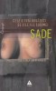Marchizul de Sade - Cele 120 de zile ale Sodomei (Colectia Adevarul) - Roman erotic, pornografie, libertinaj, sexualitate