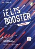 Cambridge English Exam Boosters IELTS Booster Academic with Photocopiable Exam Resources For Teachers - Paperback brosat - Deborah Hobbs , Susan Hutch