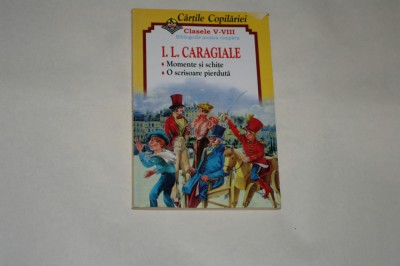 Cartile copilariei - Clasele V - VIII - I. L. Caragiale foto