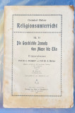 E16-I-Predarea Religiei 1918-Istoria Israel de la Moise la Elia(Profetii) Carte.