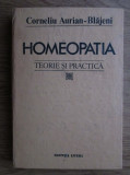 Corneliu Aurian-Blajeni - Homeopatia. Teorie si practica