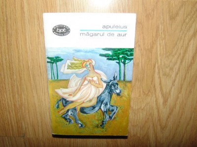 Magarul de aur -Lucius Apuleius -Bpt nr:440 foto