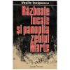 Vasile Iosipescu - Razboaie locale si panoplia zeului Marte - 128837